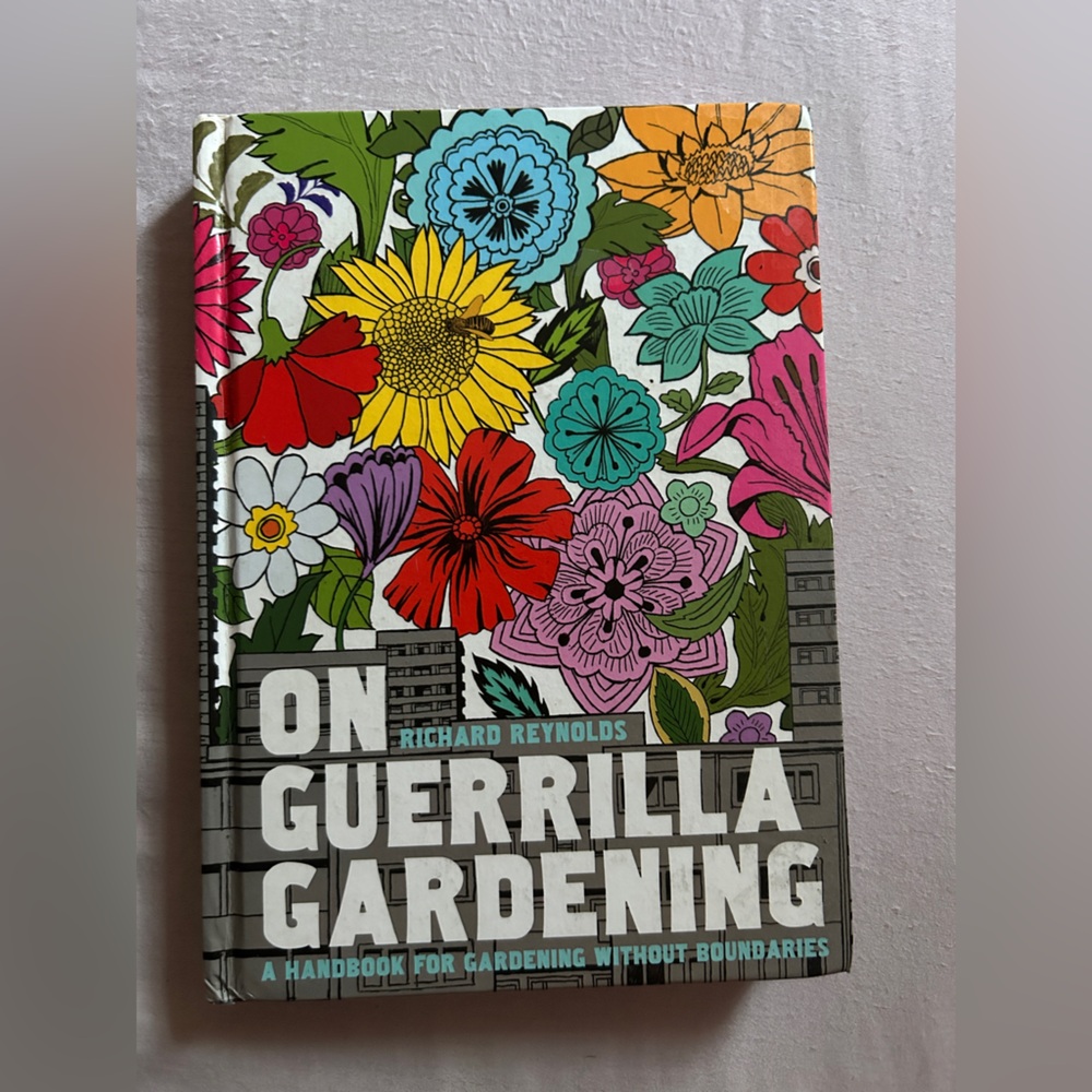 On Guerrilla Gardening Book
